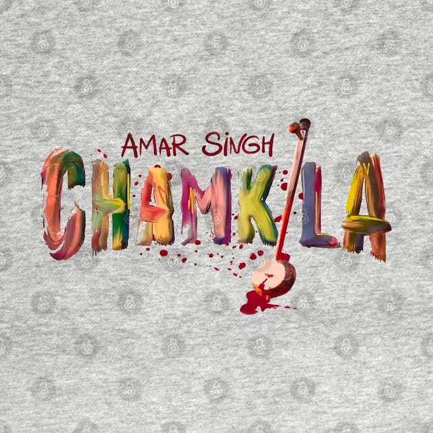 Chamkila by SAN ART STUDIO 